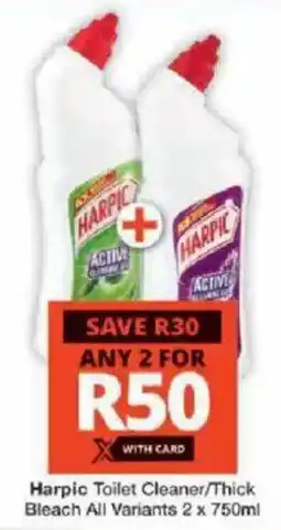 Checkers Harpic Toilet Cleaner/ Thick Bleach All Variants offer