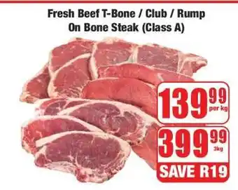 Boxer Fresh Beef T-Bone / Club / Rump On Bone Steak (Class A) offer