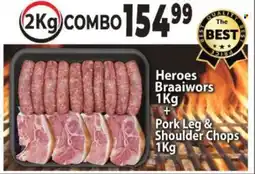 Supa Store Heroes Braaiwors + Pork Leg & Shoulder Chops offer