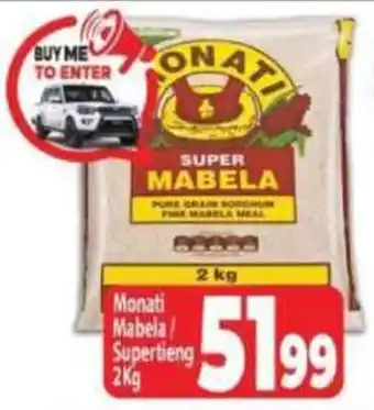 Supa Store Monati Mabela/ Supertieng offer