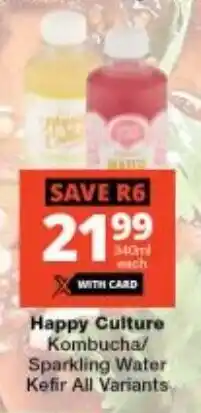 Checkers Happy Culture Kombucha/ Sparkling Water Kefir All Variants offer