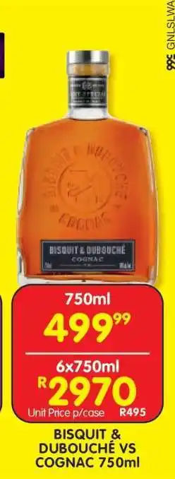 Shoprite BISQUIT & DUBOUCHE VS COGNAC 750ML offer