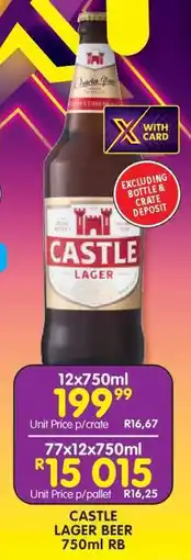 Shoprite CASTLE LAGER BEER 750ml RB offer
