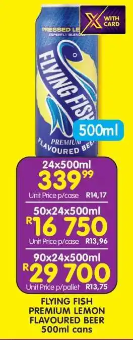 Shoprite FLYING FISH PREMIUM LEMON FLAVOURED BEER 500ml cans offer