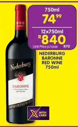 Shoprite Nederburg Baronne Red Wine 750ml offer