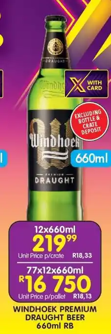 Shoprite WINDHOEK PREMIUM DRAUGHT BEER 660ml RB offer