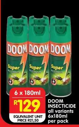 Shoprite DOOM INSECTICIDE all variants 6x180ml per pack offer