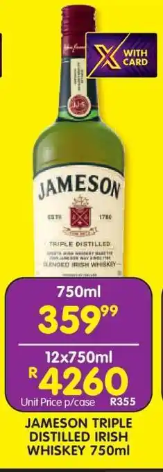 Shoprite Jameson Triple Distilled Irish Whiskey 750ml offer