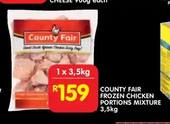 Shoprite COUNTY FAIR FROZEN CHICKEN PORTIONS MIXTURE 3,5kg offer