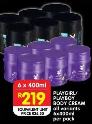 Shoprite PLAYGIRL/PLAYBOY BODY CREAM offer