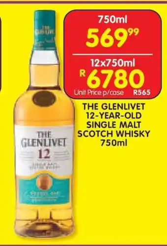 Shoprite The Glenlivet 12-Year-Old Single Malt Scotch Whisky 750ml offer