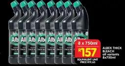 Shoprite ALBEX THICK BLEACH all variants 8x750ml offer