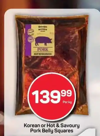 Pick n Pay Korean or Hot & Savoury Pork Belly Squares offer