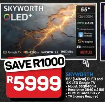 Pick n Pay Hypermarket Skyworth 55" 140cm QLED and 4K LED Google TV offer