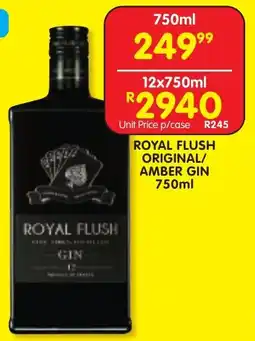Shoprite Liquor Royal flush original/ amber gin offer
