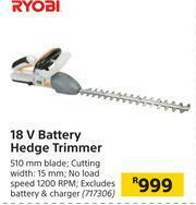 Builders Warehouse Ryobi 18V battery Hedge Trimmer offer