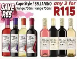 Supa Store Cape Style Range or Bella Vino Range offer