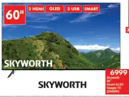 President Hyper Skyworth 60" Smart QLED Google TV offer