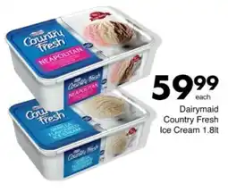 Save Hyper Dairymaid Country Fresh Ice Cream offer