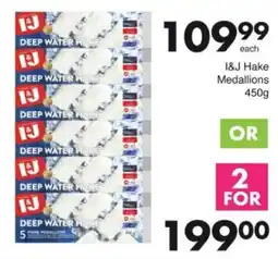 Save Hyper I&J Hake Medallions offer