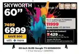 HiFi Corp Skyworth 60-inch QLED Google TV-60Q6600H offer