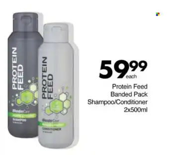 Save Hyper Protein Feed Banded Pack Shampoo/ Conditioner offer