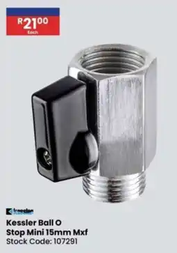 Africa Cash and Carry Kessler Ball O Stop Mini 15mm Mxf offer