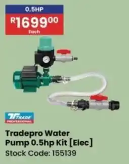 Africa Cash and Carry Tradepro Water Pump 0.5hp Kit offer