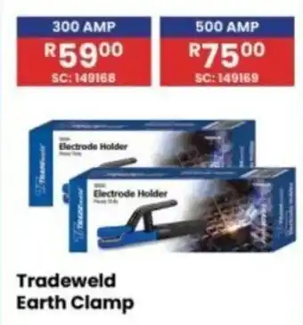 Africa Cash and Carry Tradeweld Earth Clamp offer