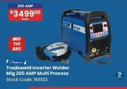 Africa Cash and Carry Tradeweld Inverter Welder Mig 200 AMP Multi Process offer