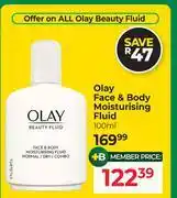 Dis-Chem Olay Face & Body Moisturising Fluid-100ml offer