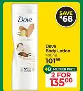 Dis-Chem Dove Body Lotion-For 2 x 400ml offer
