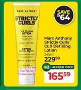 Dis-Chem Marc Anthony Strictly Curls Curl Defining Lotion-245ml offer