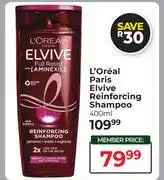Dis-Chem L'Oreal Paris Elvive Reinforcing Shampoo-400ml offer