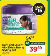 Dis-Chem Dark & Lovely 48H Extra Strong Styling Gel-250ml offer