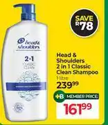 Dis-Chem Head & Shoulders 2 In 1 Classic Clean Shampoo-1L offer