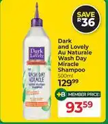 Dis-Chem Dark & Lovely Au Naturale Wash Day Miracle Shampoo-500ml offer