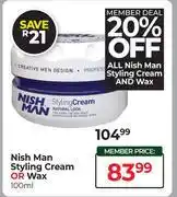 Dis-Chem Nish Man Styling Cream Or Wax-100ml offer