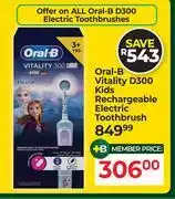 Dis-Chem Oral-B Vitality D300 Kids Rechargeable Electric Toothbrush offer