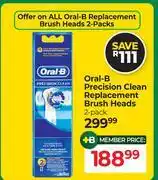 Dis-Chem Oral-B Precision Clean Replacement Brush Heads 2 Pack offer