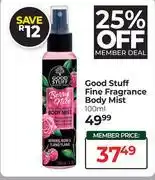 Dis-Chem Good Stuff Fine Fragrance Body Mist-100ml offer