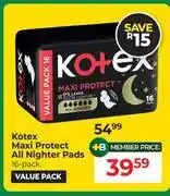 Dis-Chem Kotex Maxi Protect All Nighter Pads 16 Pack offer