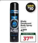 Dis-Chem Blade Deodorant Body Spray-300ml offer