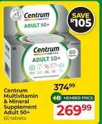 Dis-Chem Centrum Multivitamin & Mineral Supplement Adult 50+ 60 Tablets offer