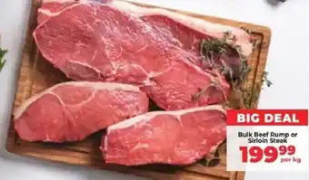 Food Lover's Market Bulk Beef Rump or Sirloin Steak offer