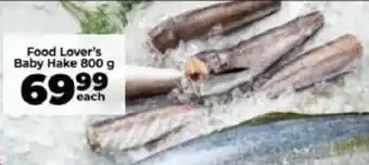 Food Lover's Market Food Lover's Baby Hake offer