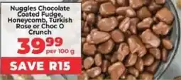 Food Lover's Market Nuggles Chocolate Coated Fudge, Honeycomb, Turkish Rose or Choc O Crunch offer