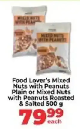 Food Lover's Market Food Lover's Mixed Nuts with Peanuts Plain or Mixed Nuts with Peanuts Roasted & Salted offer