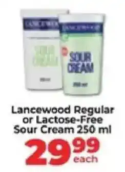 Food Lover's Market Lancewood Regular or Lactose-Free Sour Cream offer