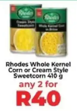 Food Lover's Market Rhodes Whole Kernel Corn or Cream Style Sweetcorn offer